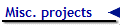 Misc. projects